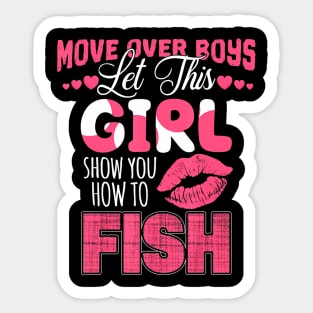 Move Over Boys Let This Girl Show You How To fish Sticker